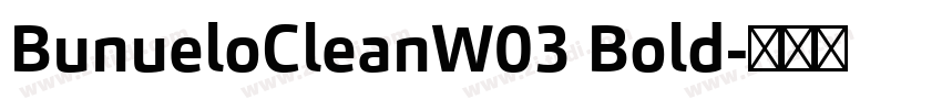 BunueloCleanW03 Bold字体转换